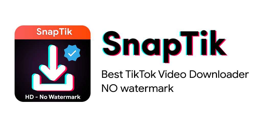 برنامج SnapTik أفضل برامج تحميل فيديوهات من التيك توك 